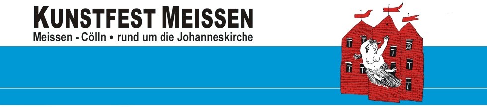 KUNSTFEST MEISSEN - Cölln KUNSTFEST MEISSEN - Cölln