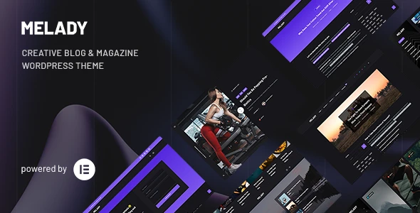 Melady – Creative Blog &amp; Magazine WordPress Theme