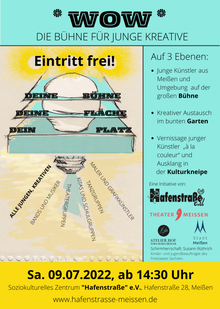 *WOW* Die Bühne für junge Kreative *WOW* Die Bühne für junge Kreative