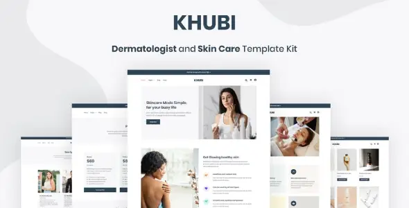 Khubi – Dermatologist &amp; Skin Care Template Kit