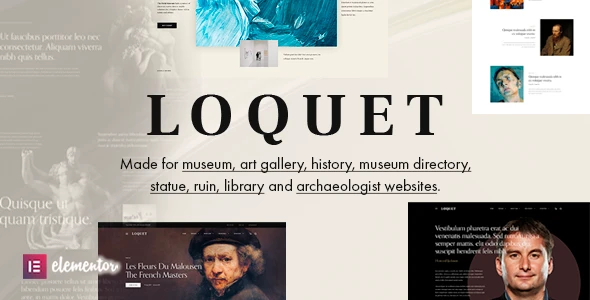 Loquet – Museum &amp; History Theme
