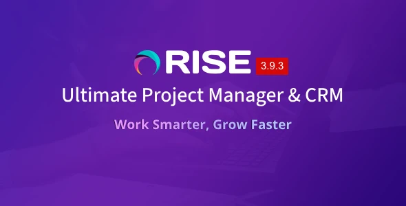 RISE – Ultimate Project Manager &amp; CRM